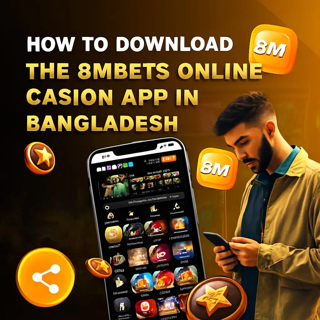 How to Download the 8mbet App